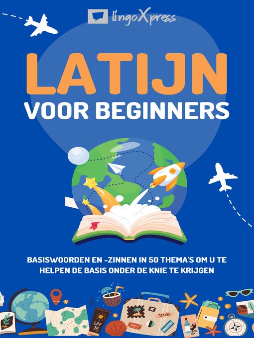 Title details for Latijn voor beginners by lingoXpress - Available